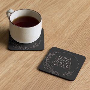 Black Mental Health Matters Cork-back coaster