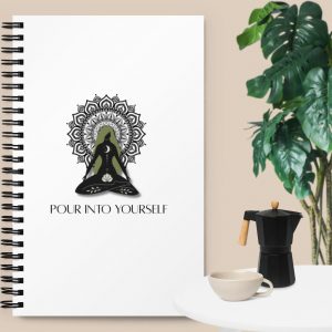 Pour Into Yourself Spiral notebook
