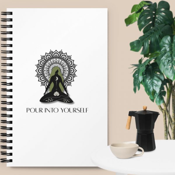 Pour Into Yourself Spiral notebook